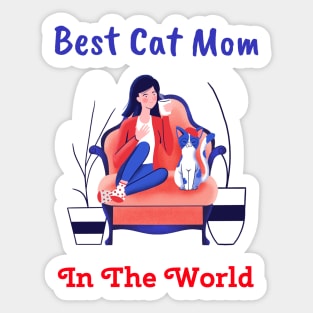 Best Cat Mom In The World Sticker